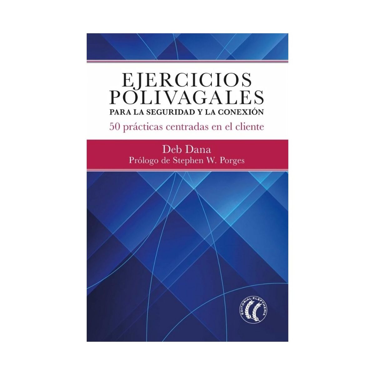 TOP10BOOKS - LIBRO Ejercicios Polivagales Para La Seguridad Y La Conexion