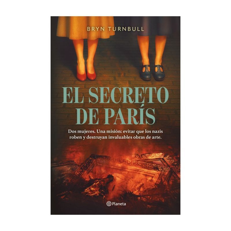 TOP10BOOKS - LIBRO EL SECRETO DE PARIS / BRYN TURNBULL / PLANETA