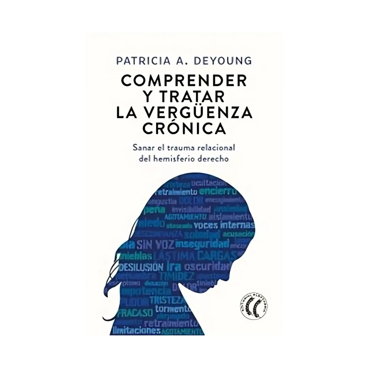 TOP10BOOKS - LIBRO Comprender Y Tratar La Verguenza Cronica
