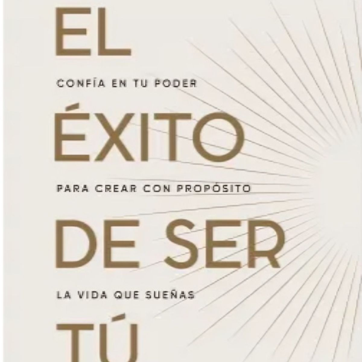 TOP10BOOKS - LIBRO El Éxito De Ser Tú - El Éxito De Ser Tú