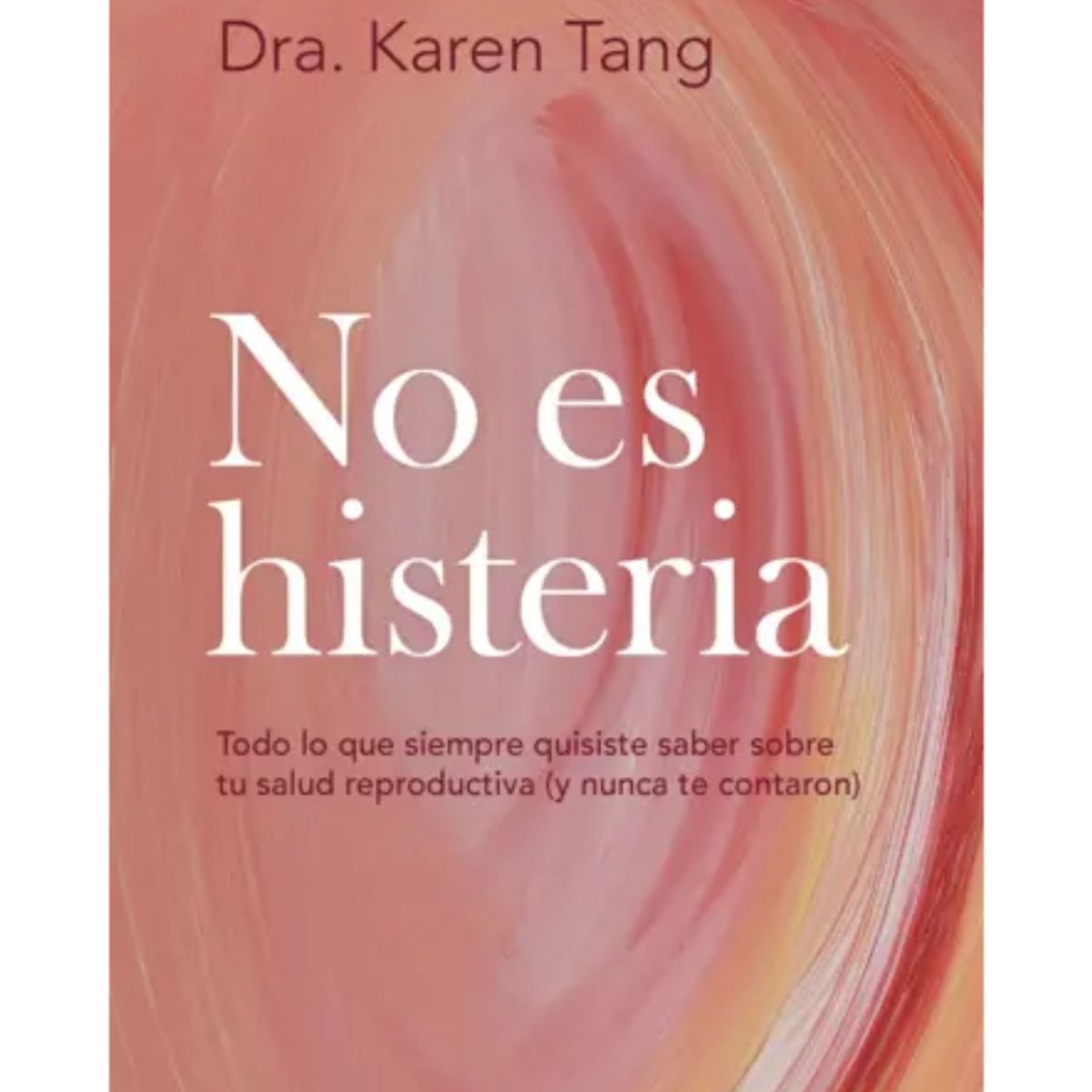 TOP10BOOKS - LIBRO No Es Histeria - No Es Histeria