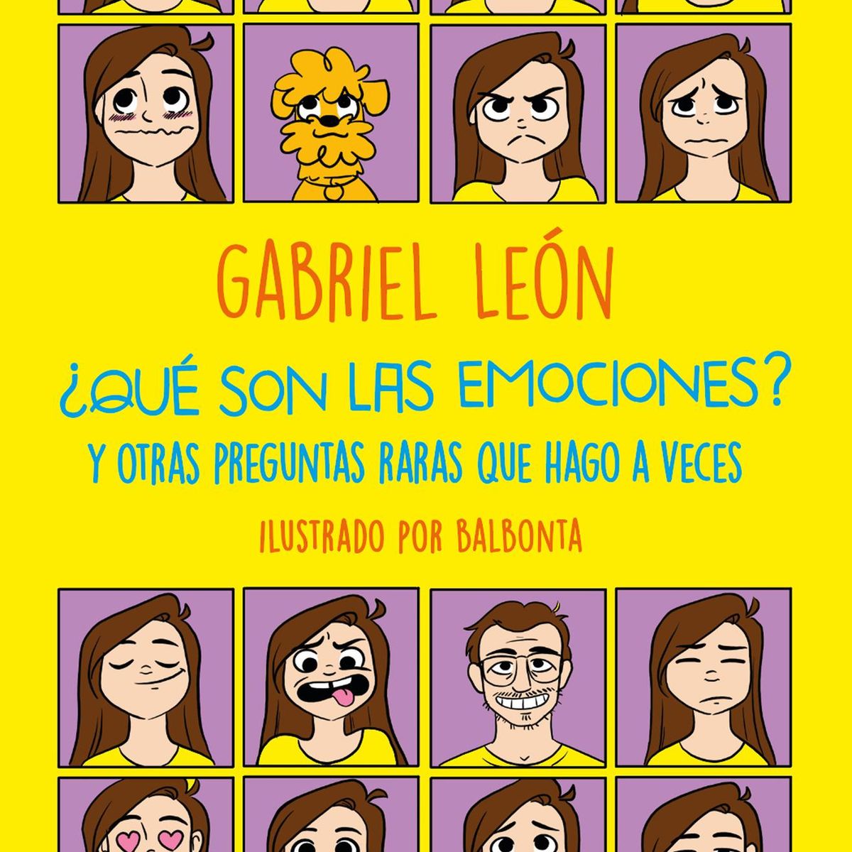 B DE BLOK - Libro ¿Qué son las emociones? - Gabriel León