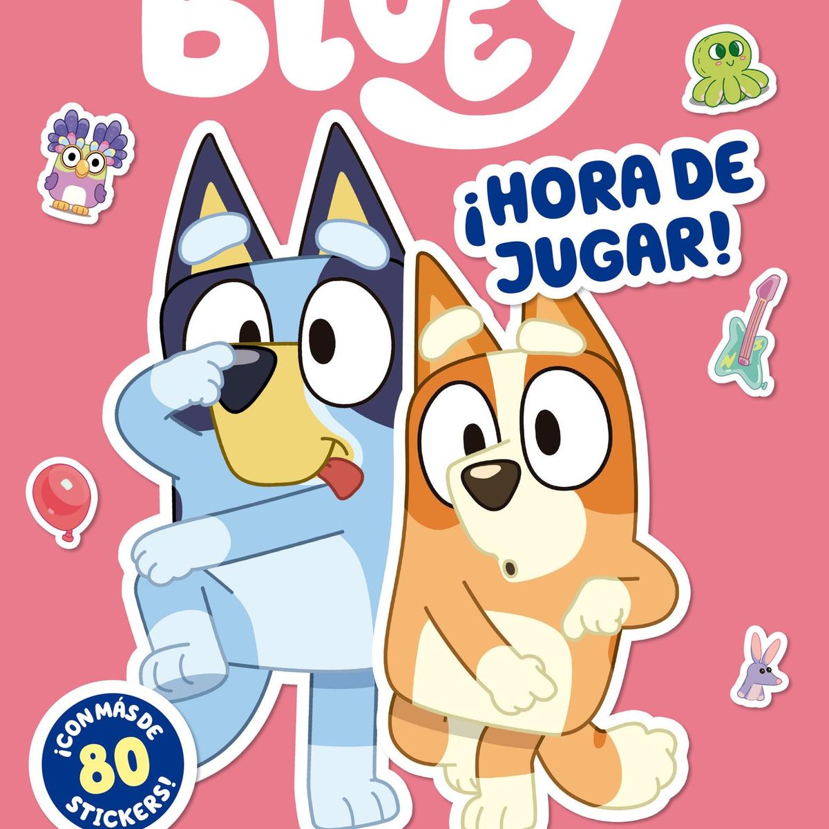 ALTEA - Libro Bluey. Actividades - ¡Hora de jugar! -  Bluey