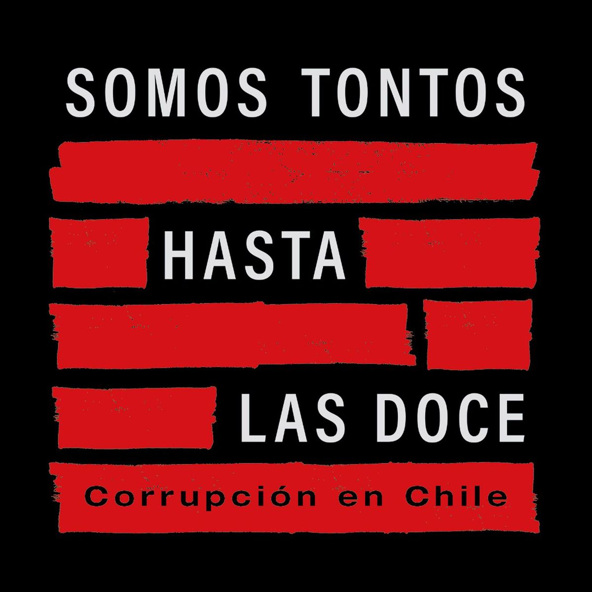 AGUILAR - Libro Somos tontos hasta las doce - Carlos Gajardo