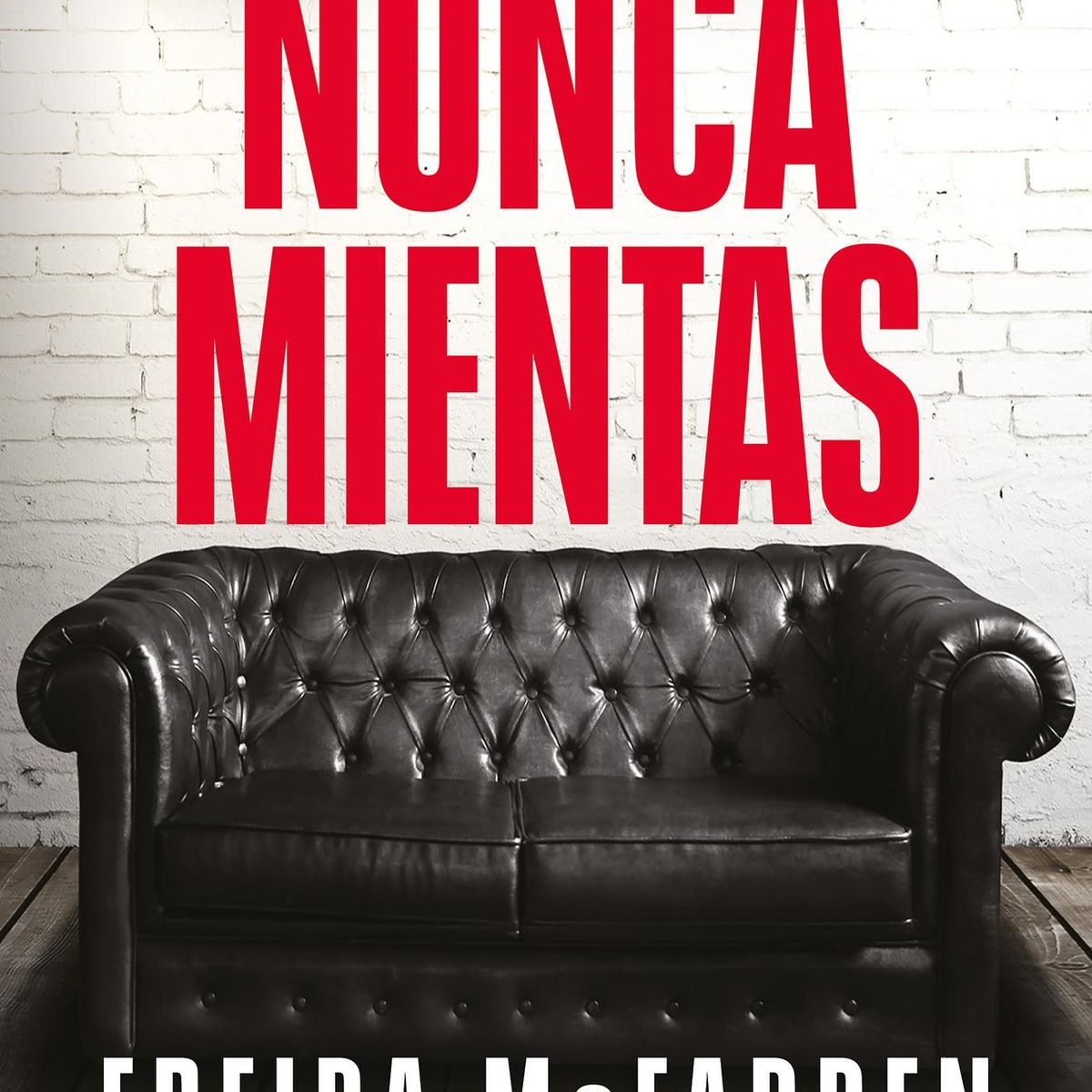 SUMA DE LETRAS - Libro Nunca mientas - Freida McFadden