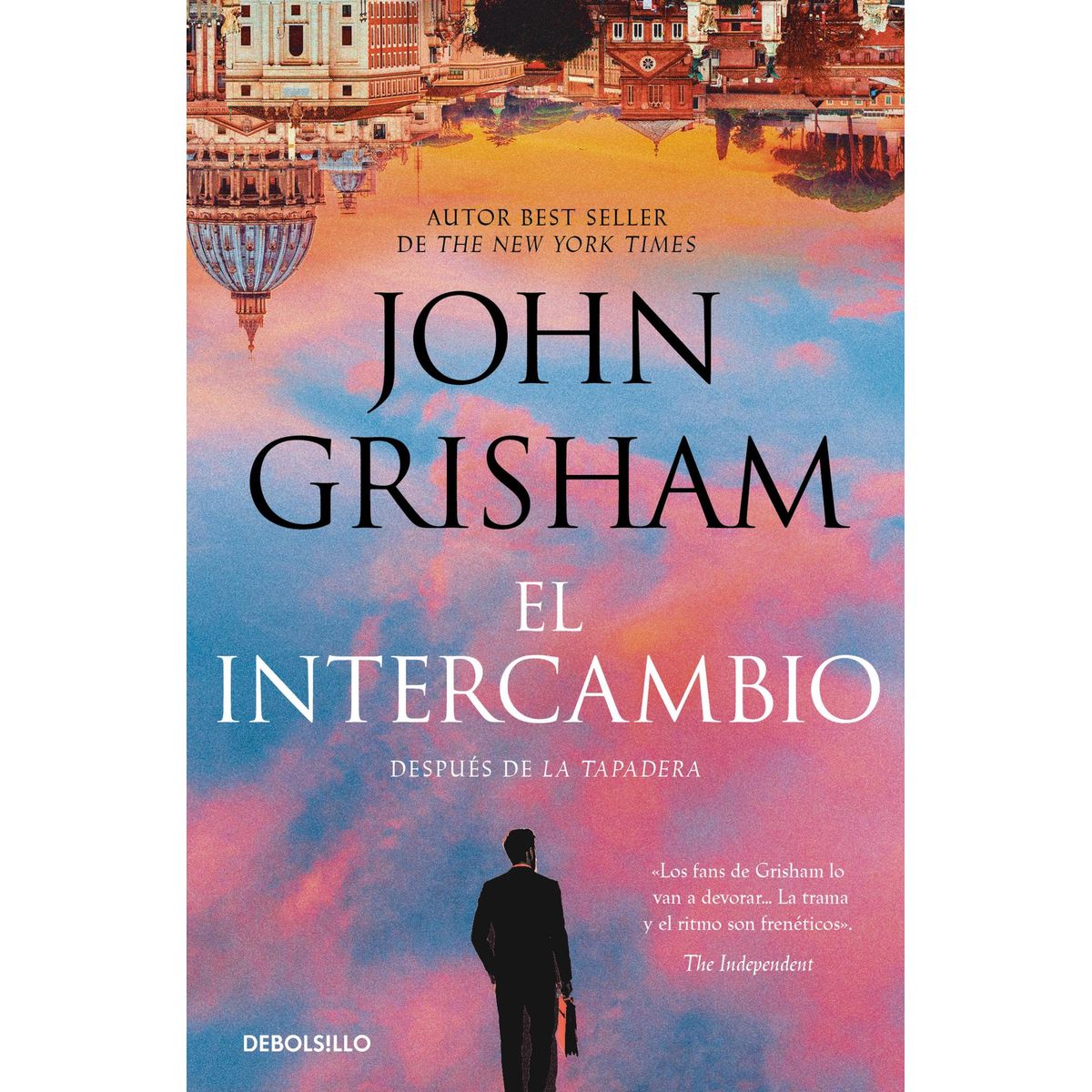 DEBOLSILLO - Libro El intercambio - John Grisham -