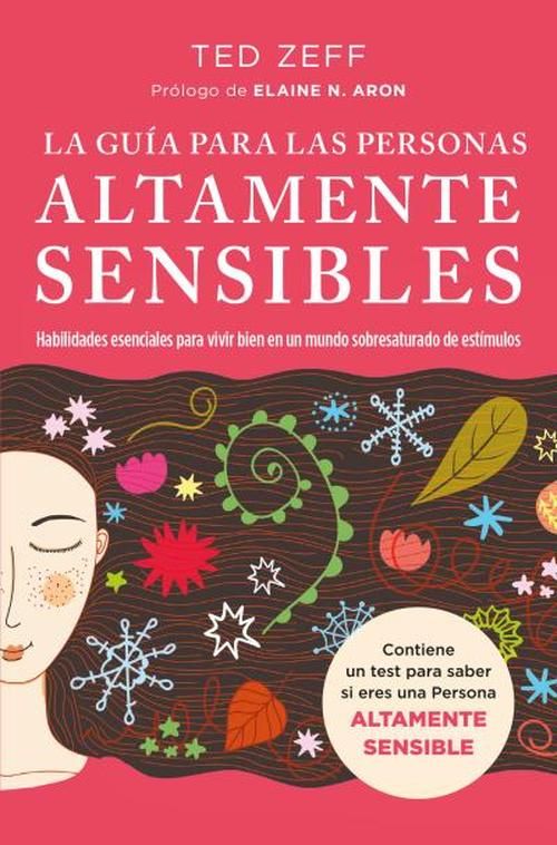 La Guia Para Las Personas Altamente Sensibles - Ted Zeff