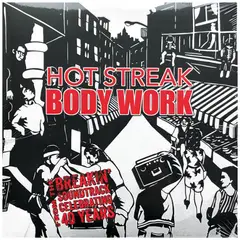 HITWAY MUSIC - HOT STREAK - BODY WORK - 7 SINGLE
