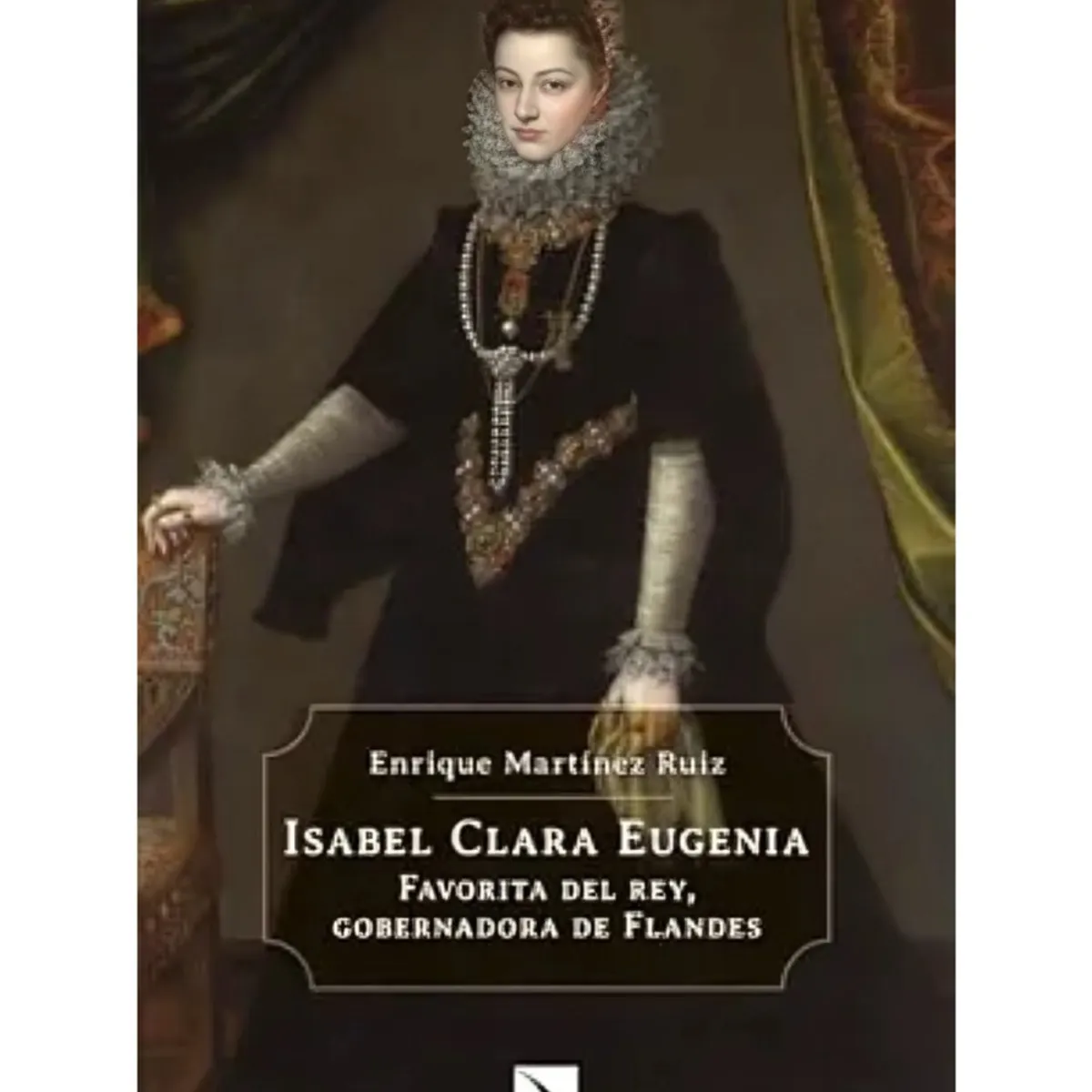 TOP10BOOKS - LIBRO Isabel Clara Eugenia De Austri - Isabel Clara Eugenia De Austri