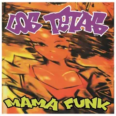 GENERICO - LOS TETAS - MAMA FUNK (2LP) / VINILO