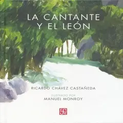 FONDO DE CULTURA ECONOMICA - Libro La Cantante Y El León - Fce
