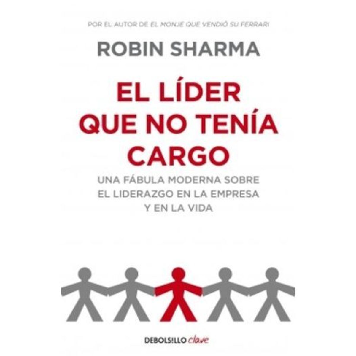 DEBOLSILLO - El Lider Que No Tenia Cargo