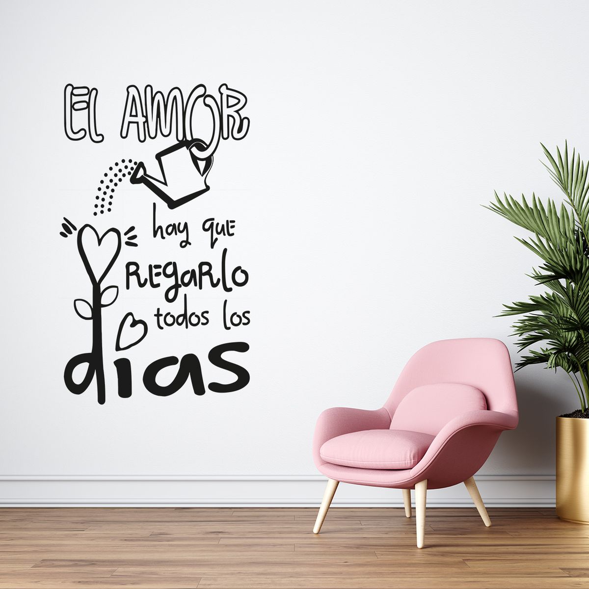 GENERICO - Frase Deco El Amor Hay Que Regarlo FR‑11001