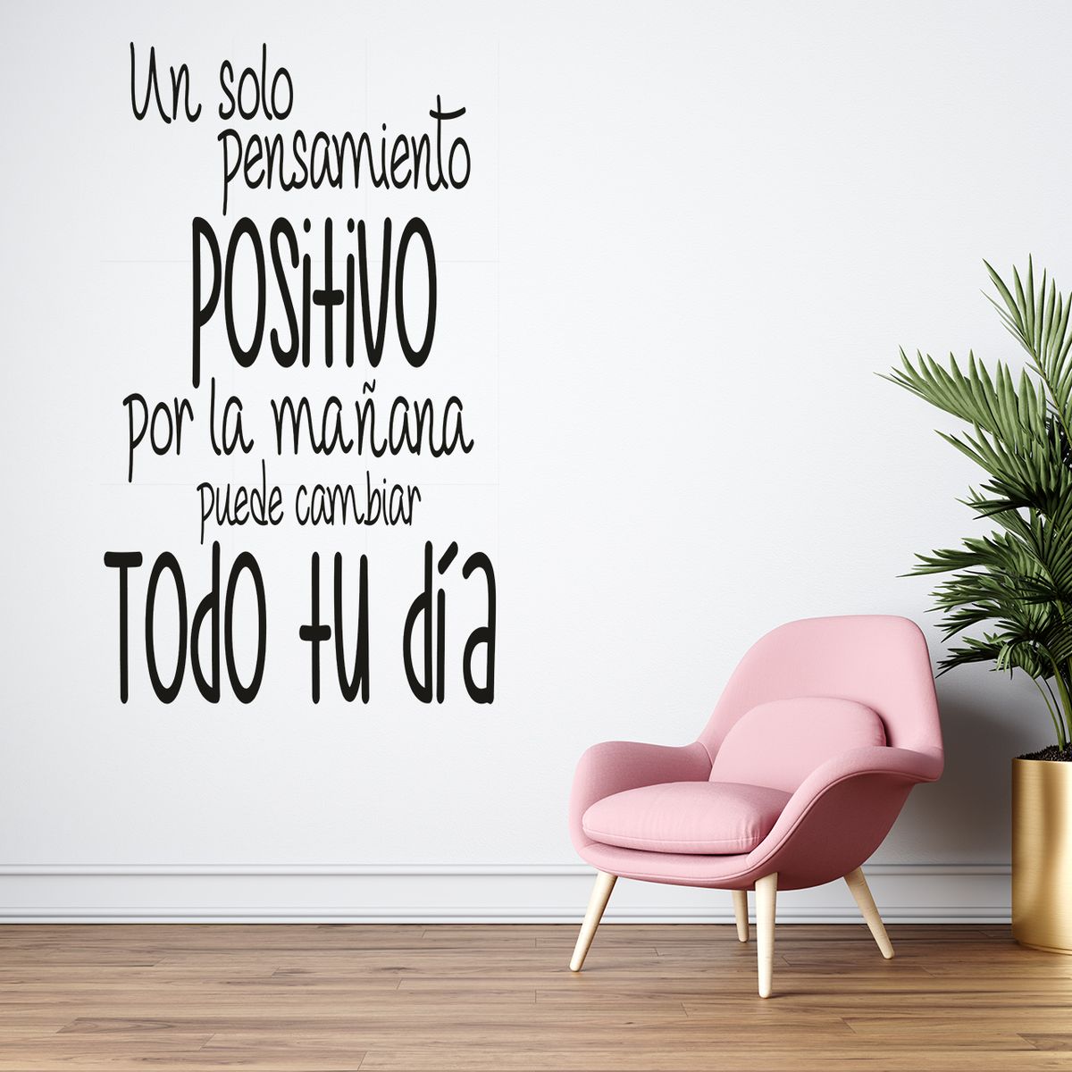 GENERICO - Frase Deco Un Solo Pensamiento Positivo FR‑11005