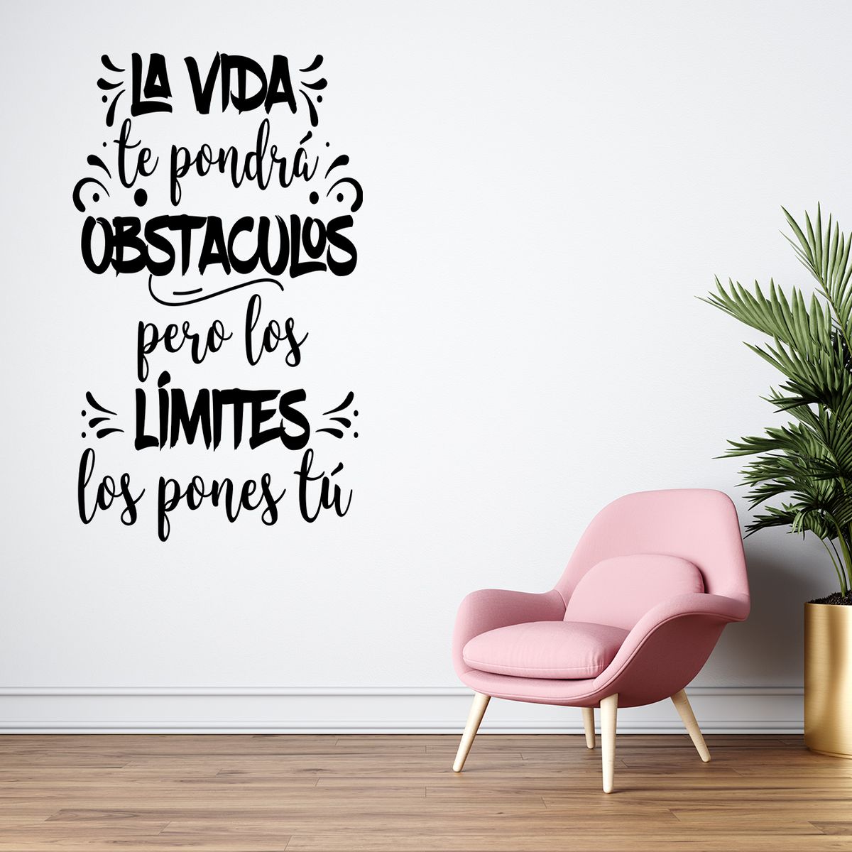 GENERICO - Frase Deco La Vida Te Pondrá Obstáculos FR‑11007