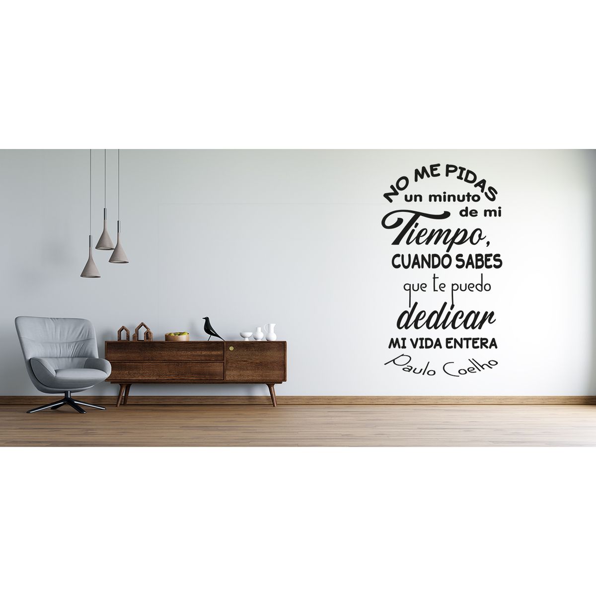 GENERICO - Frase Deco No Me Pidas Un Minuto De Mi Tiempo FR‑11033
