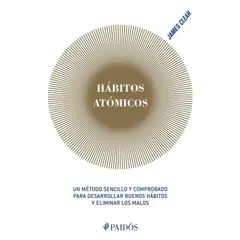 GENERICO - Hábitos Atómicos de James Clear editorial Paidós en español