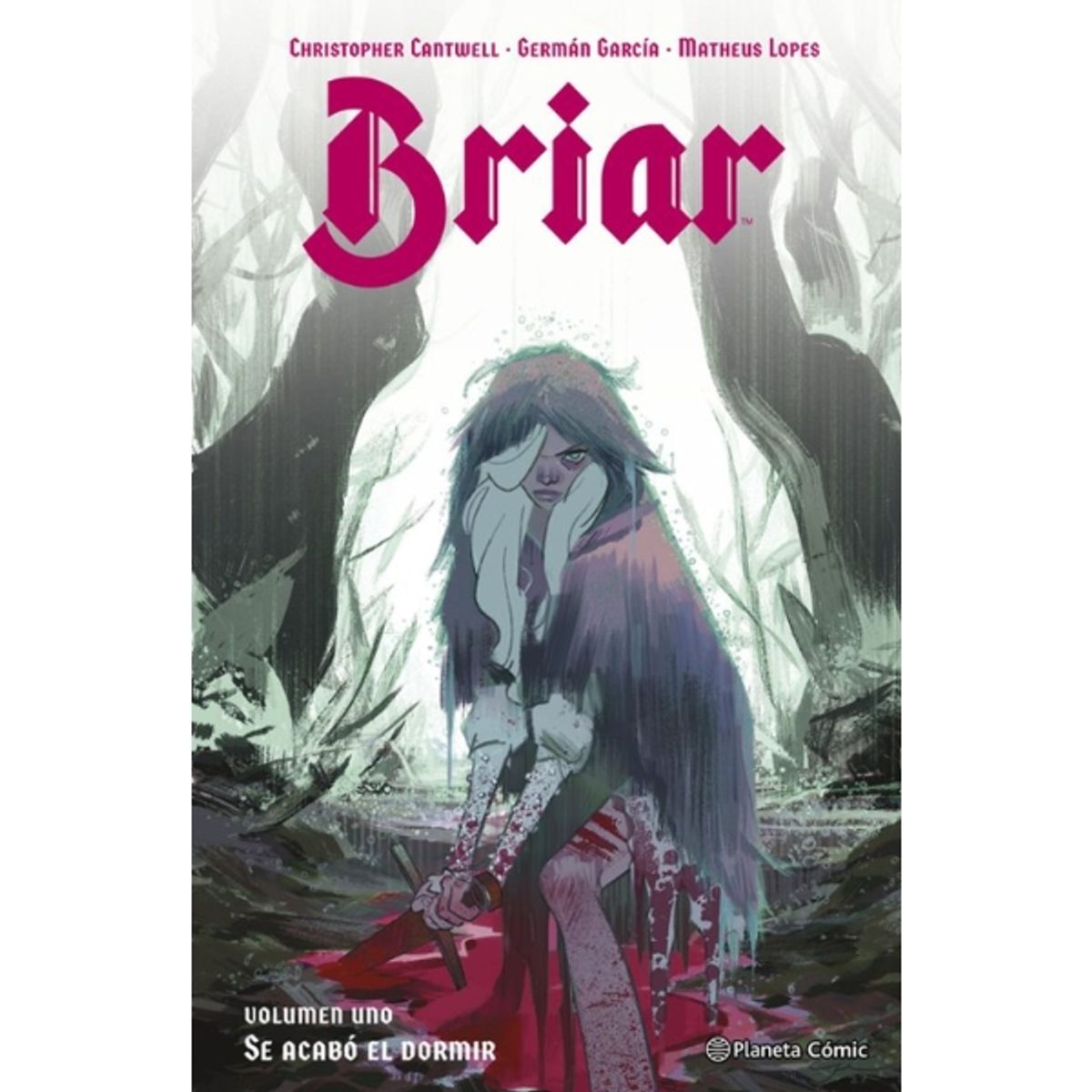 PLANETA COMIC - Briar 01 Se Acabó El Dormir Editorial Planeta Cómic