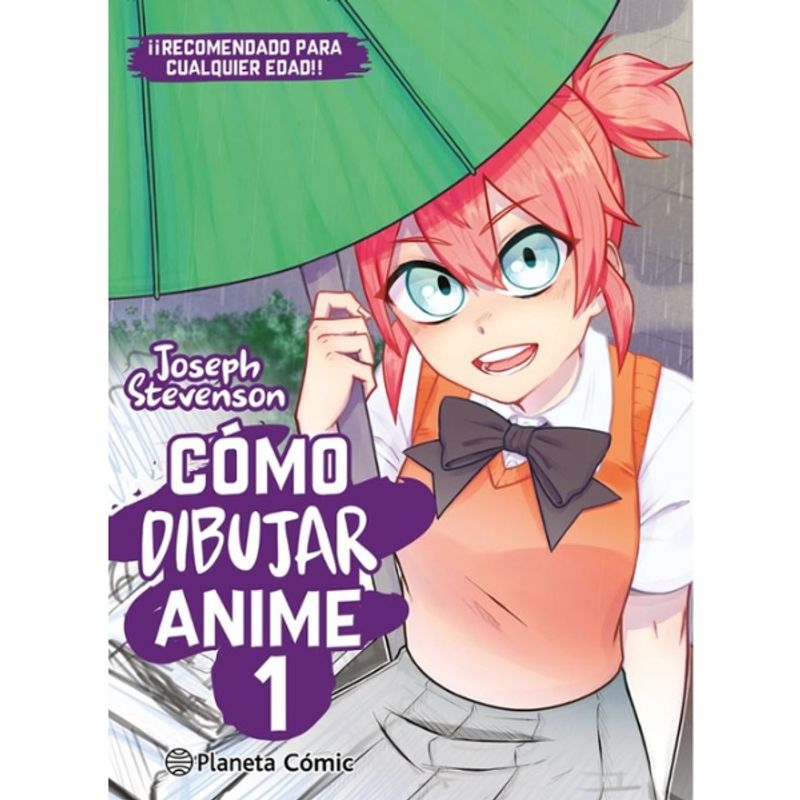 PLANETA COMIC - Cómo Dibujar Anime N°1
