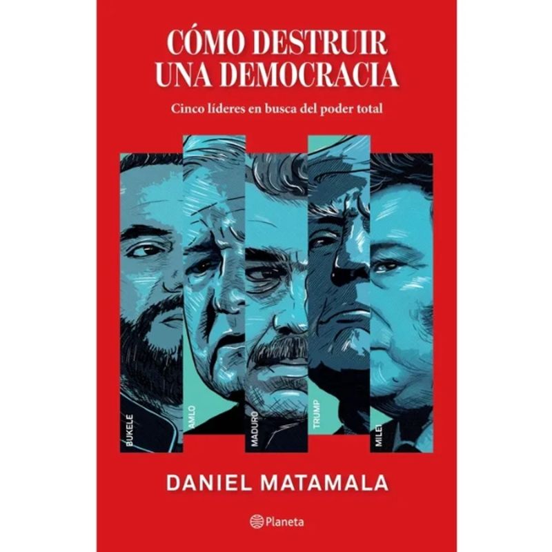 PLANETA - Como Destruir Una Democracia - Daniel Matamala