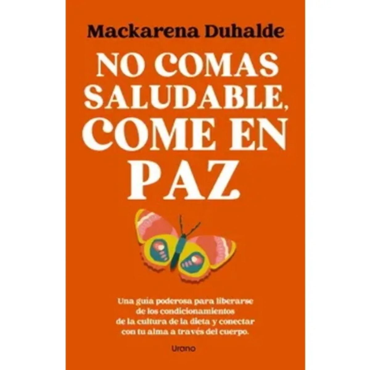 URANO - No Comas Saludable Come En Paz