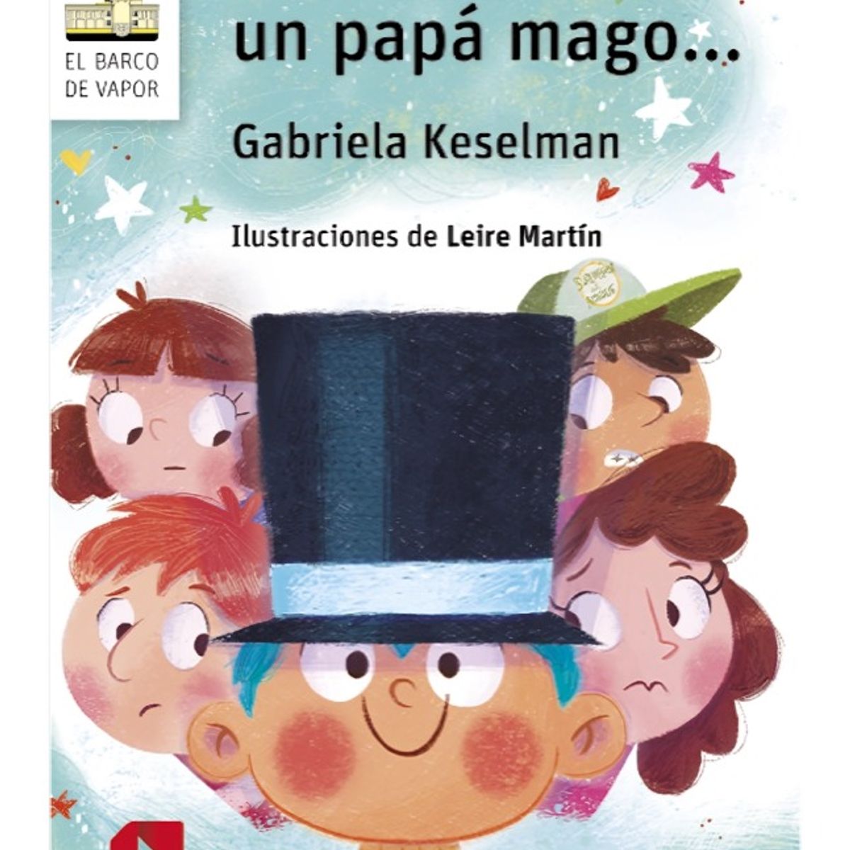 TOP10BOOKS - LIBRO Si Tienes Un Papá Mago - Si Tienes Un Papá Mago