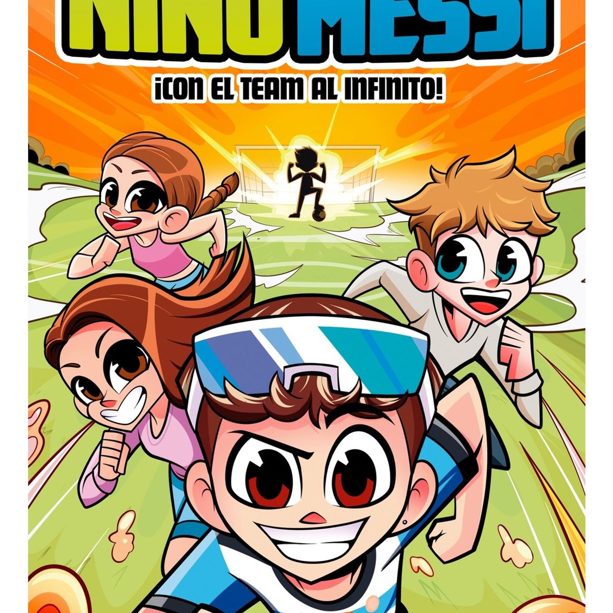 TOP10BOOKS - LIBRO Niño Messi - ¡con El Team Al Infinito!