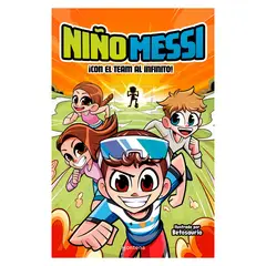 TOP10BOOKS - LIBRO NIÑO MESSI - CON EL TEAM AL INFINITO / NIÑO MESSI / MONTENA