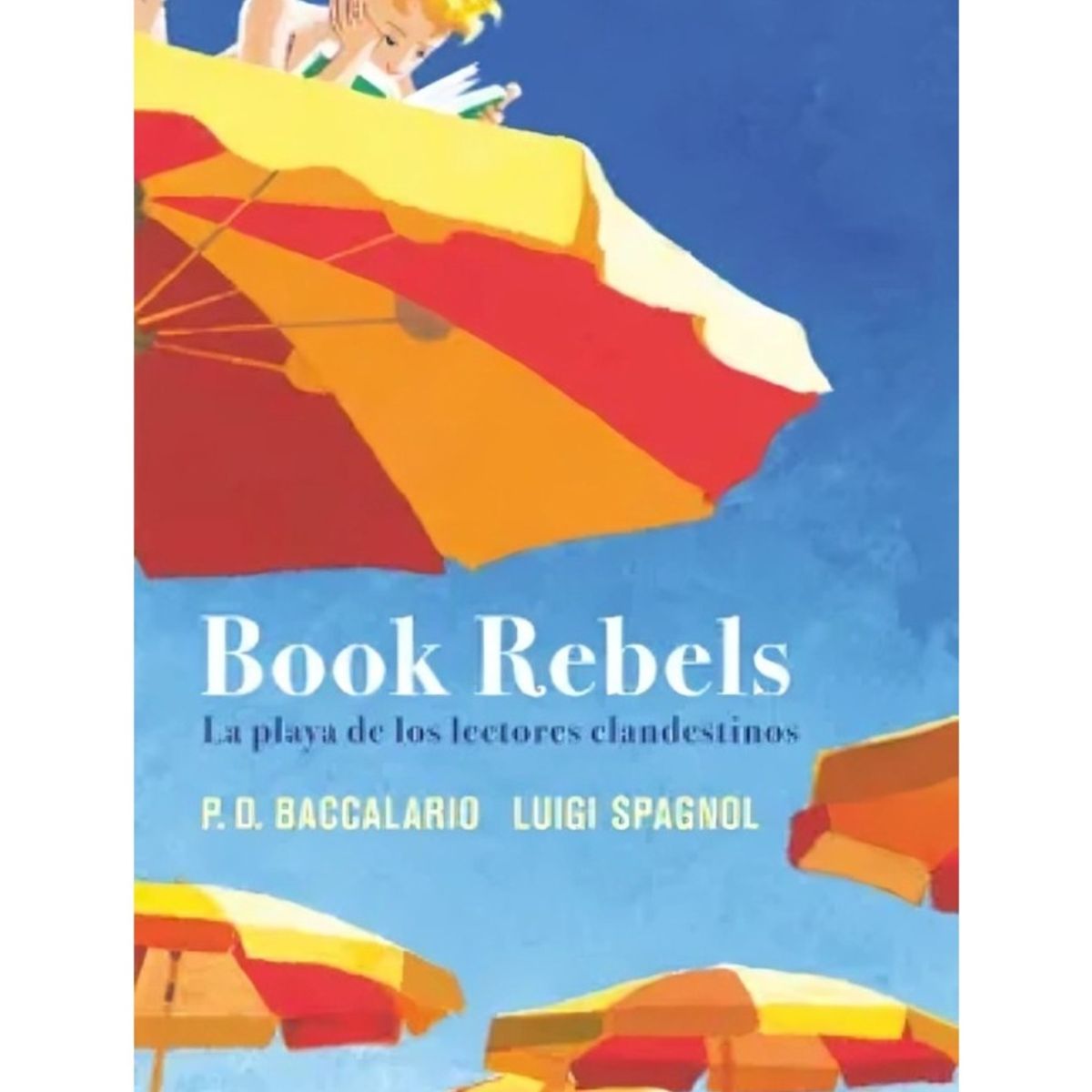 TOP10BOOKS - LIBRO Book Rebels - Book Rebels