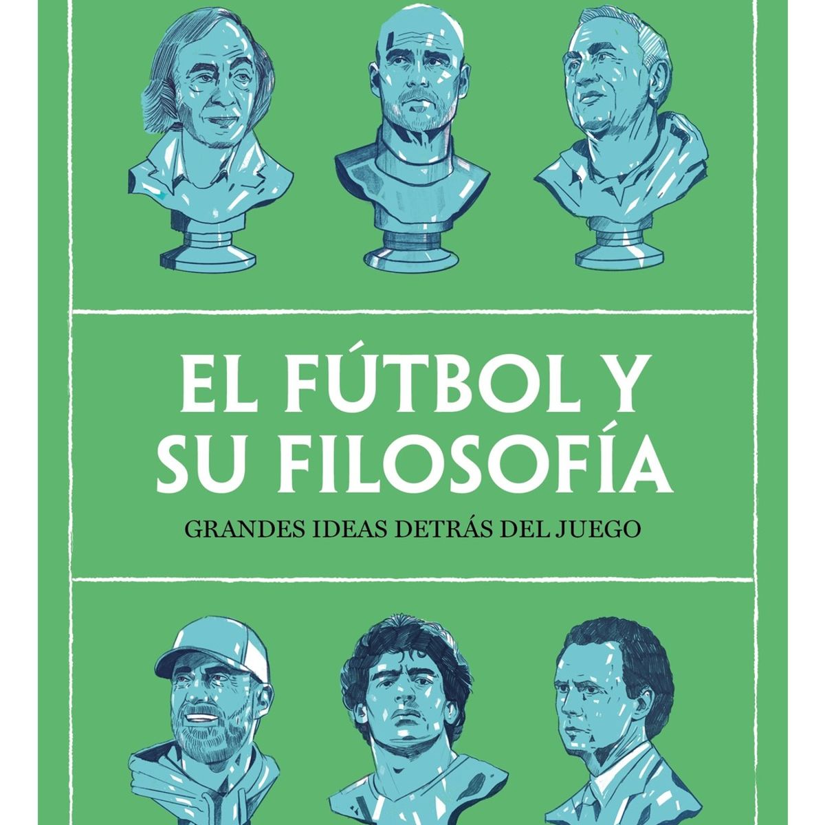 TOP10BOOKS - LIBRO El Fútbol Y Su Filosofía - El Fútbol Y Su Filosofía