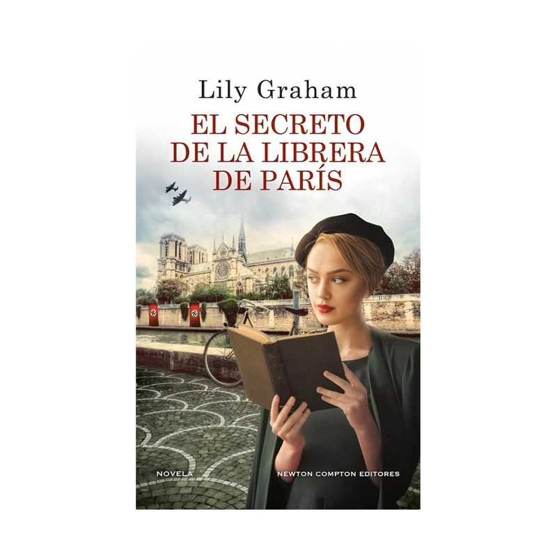 TOP10BOOKS - LIBRO EL SECRETO DE LA LIBRERA DE PARÍS / LILY GRAHAM / NEWTON COMPTON EDITORES