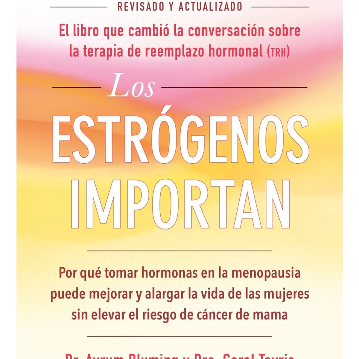 TOP10BOOKS - LIBRO Los Estrógenos Importan - Los Estrógenos Importan