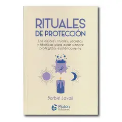 PLUTON EDICIONES - Rituales de Protección - Barbié Lavall