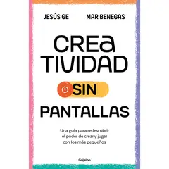 PENGUIN RANDOM HOUSE - Libro Creatividad Sin Pantallas
