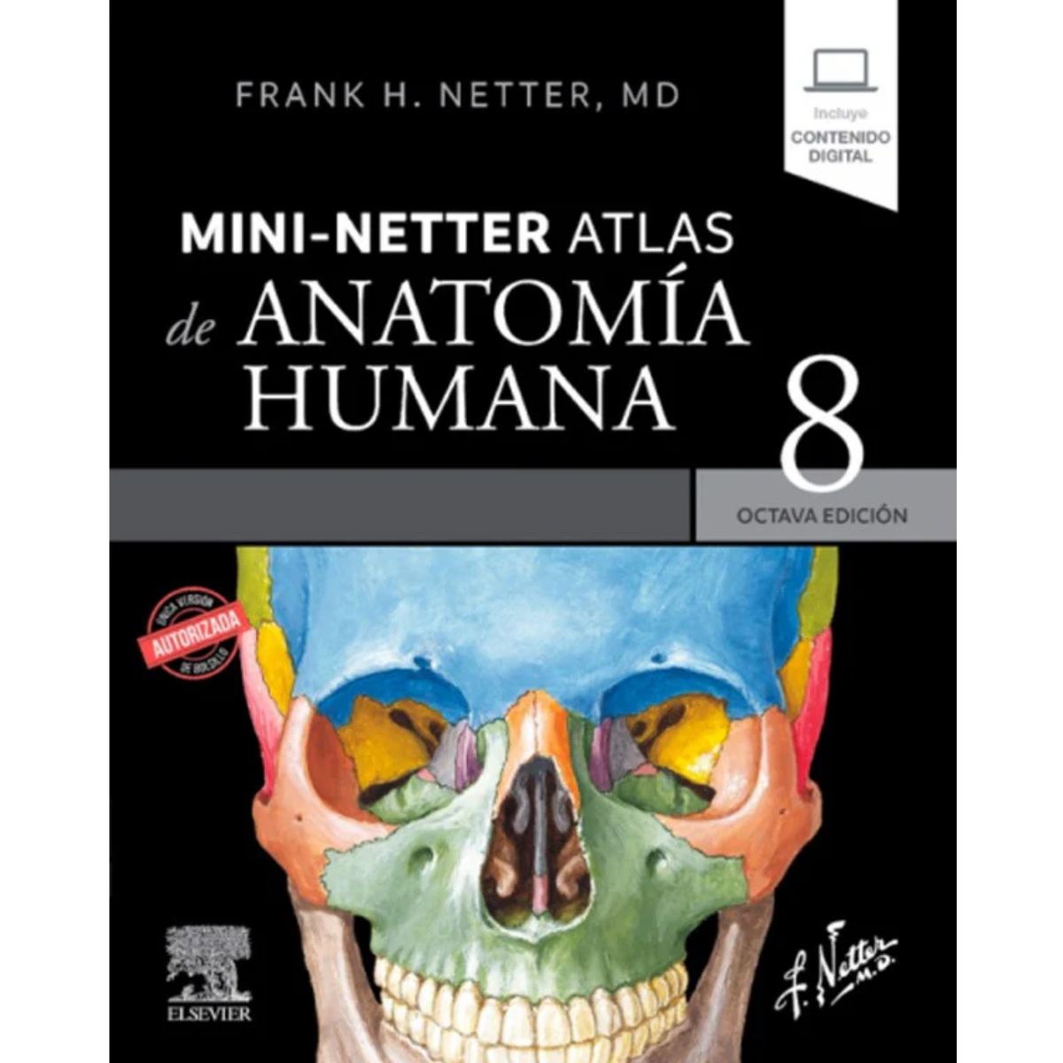 ELSEVIER - Mini Netter. Atlas de anatomía humana 8ª Ed.