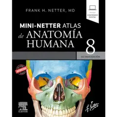 ELSEVIER - Mini Netter. Atlas de anatomía humana 8ª Ed.