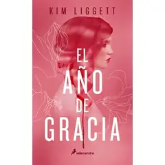 SALAMANDRA - Libro El año de gracia - Kim Liggett