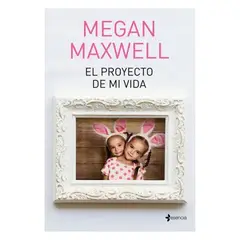 HITWAY MUSIC - EL PROYECTO DE MI VIDA TAPA RÚSTICA - MEGAN MAXWELL - LIBRO