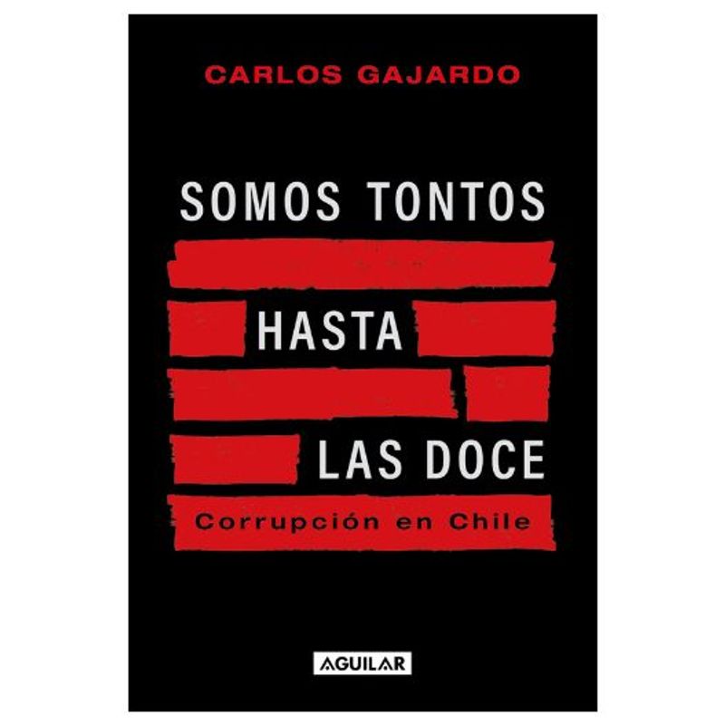 AGUILAR - Somos Tontos Hasta Las Doce