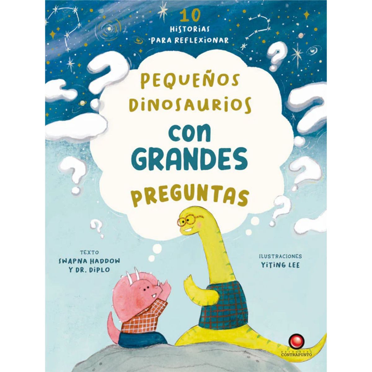 EDITORIAL CONTRAPUNTO - Pequeños dinosaurios con grandes preguntas