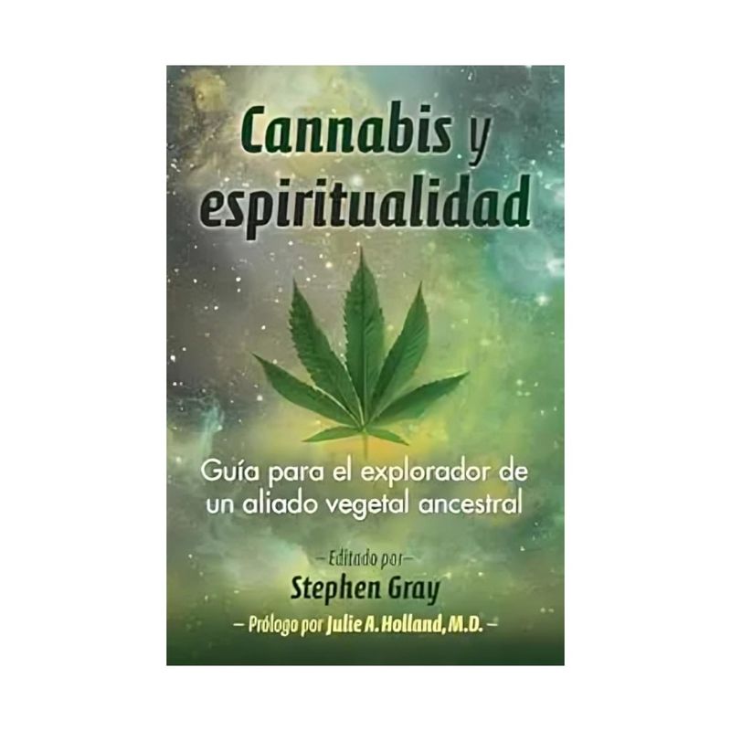 TOP10BOOKS - LIBRO CANNABIS Y ESPIRITUALIDAD / STEPHEN GRAY / OCÉANO