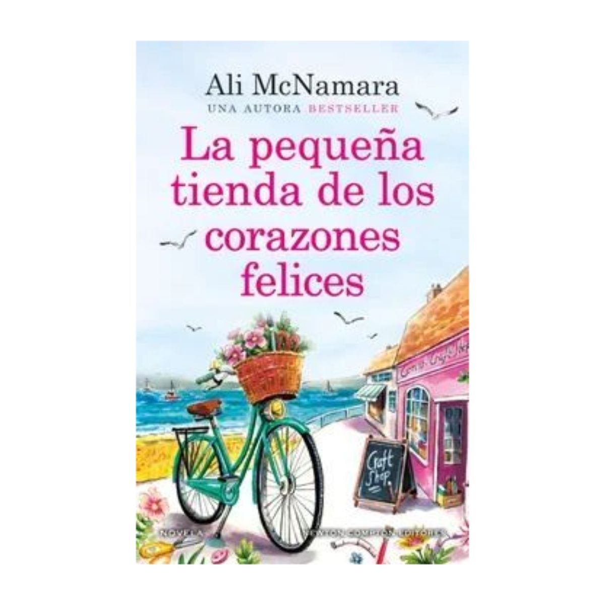 TOP10BOOKS - LIBRO La Pequeña Tienda De Los Corazones Felices