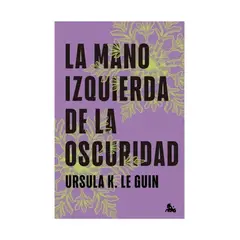 TOP10BOOKS - LIBRO La Mano Izquierda De La Oscuridad - Ursula K. Le Guin