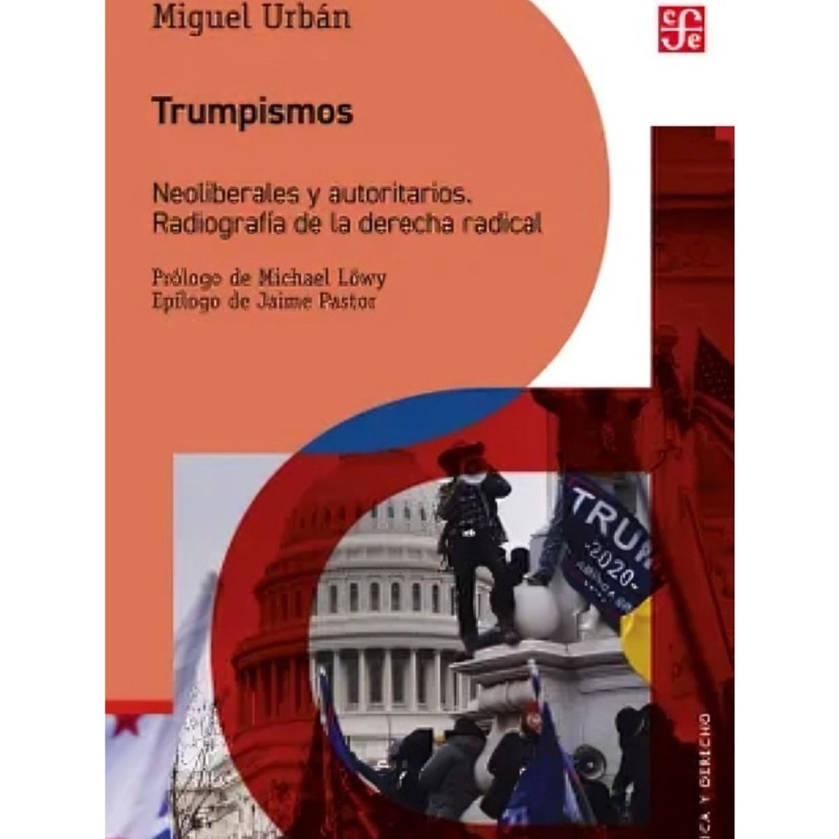 TOP10BOOKS - LIBRO Trumpismos. Neoliberales Y Autoritarios. Radiografía De La Derecha Radical