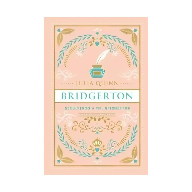 TOP10BOOKS - LIBRO SEDUCIENDO A MR. BRIDGERTON - BRIDGERTON 4 . EDICIÓN COLECCIONISTA / JULI