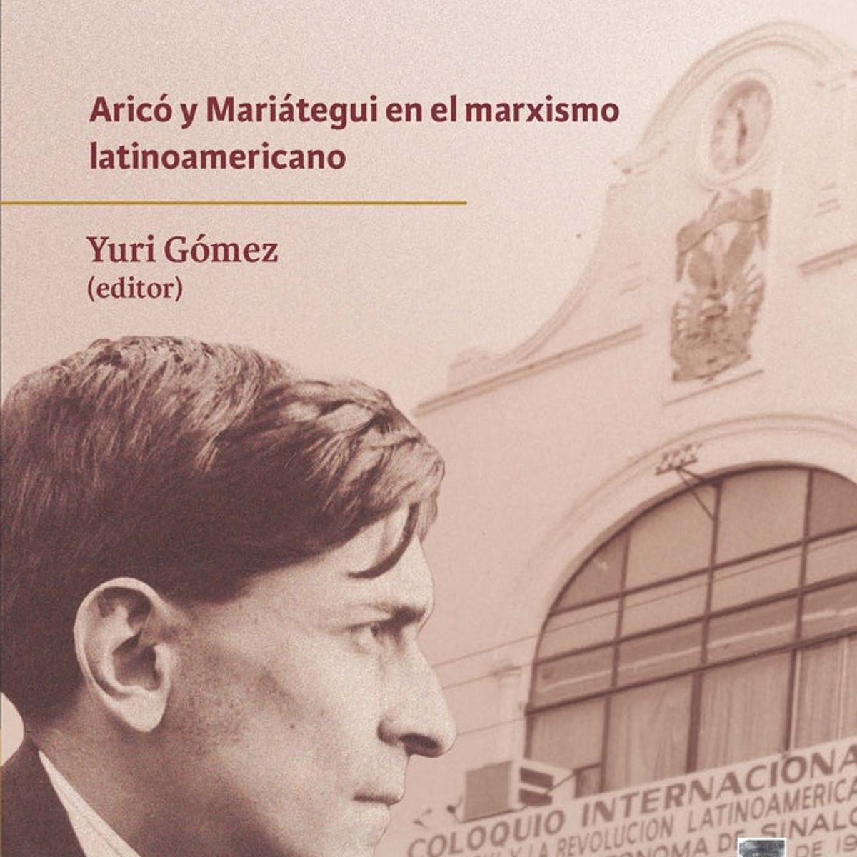 TOP10BOOKS - LIBRO El Encuentro. Aricó Y Mariátegui En El Marxismo Latinoamericano