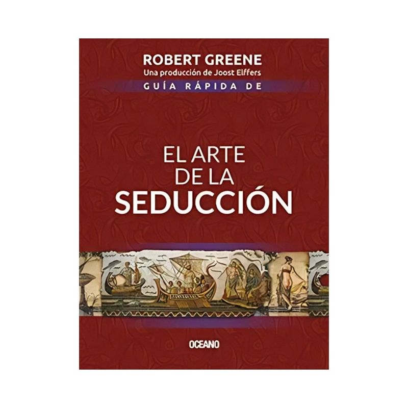 TOP10BOOKS - LIBRO GUIA RAPIDA DE EL ARTE DE LA SEDUCCION - SEGUNDA EDICION / ROBERT GREENE