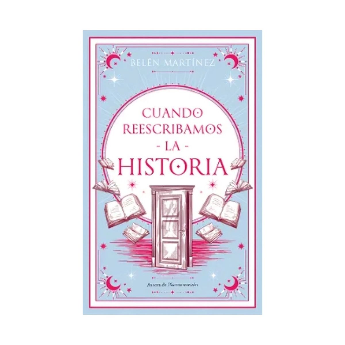 TOP10BOOKS - LIBRO Cuando Reescribamos La Historia - Cuando Reescribamos La Historia