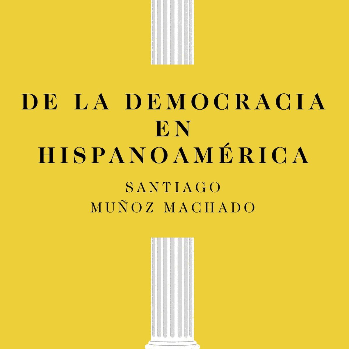 TOP10BOOKS - LIBRO De La Democracia En Hispanoamérica - De La Democracia En Hispanoamérica
