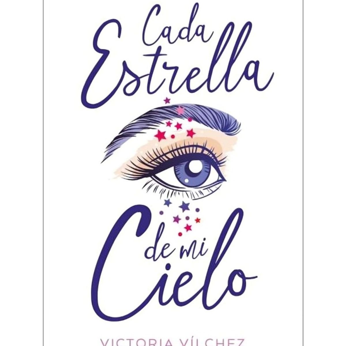 TOP10BOOKS - LIBRO Cada Estrella De Mi Cielo - Cada Estrella De Mi Cielo